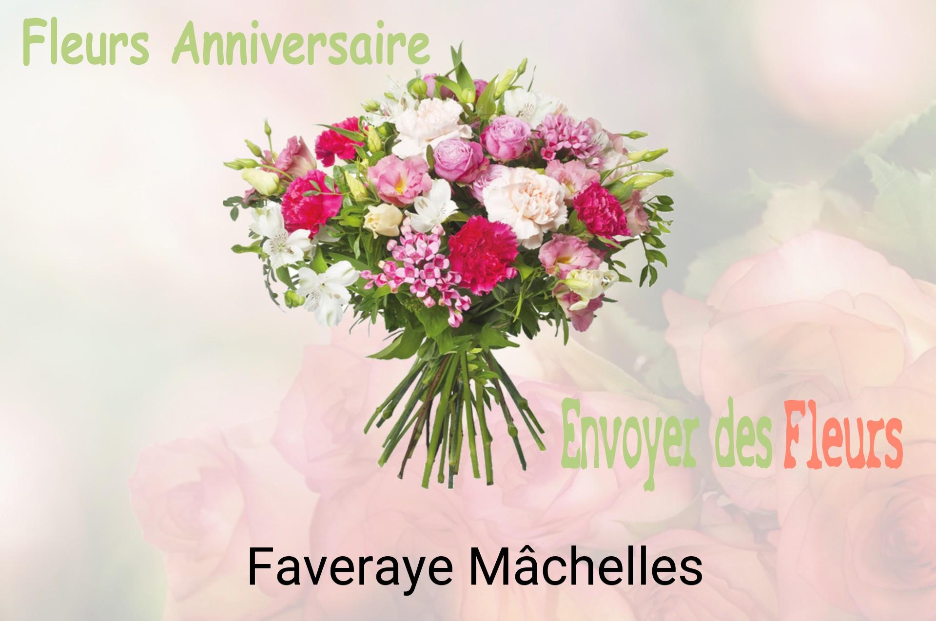 Bouquet de fleurs d’anniversaire livré à Faveraye-Mâchelles